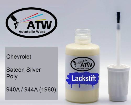 Chevrolet, Sateen Silver Poly, 940A / 944A (1960): 20ml Lackstift, von ATW Autoteile West.